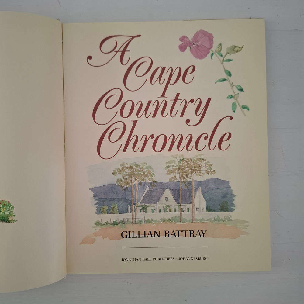 A Cape Country Chronicle  - Rattray, Gillian