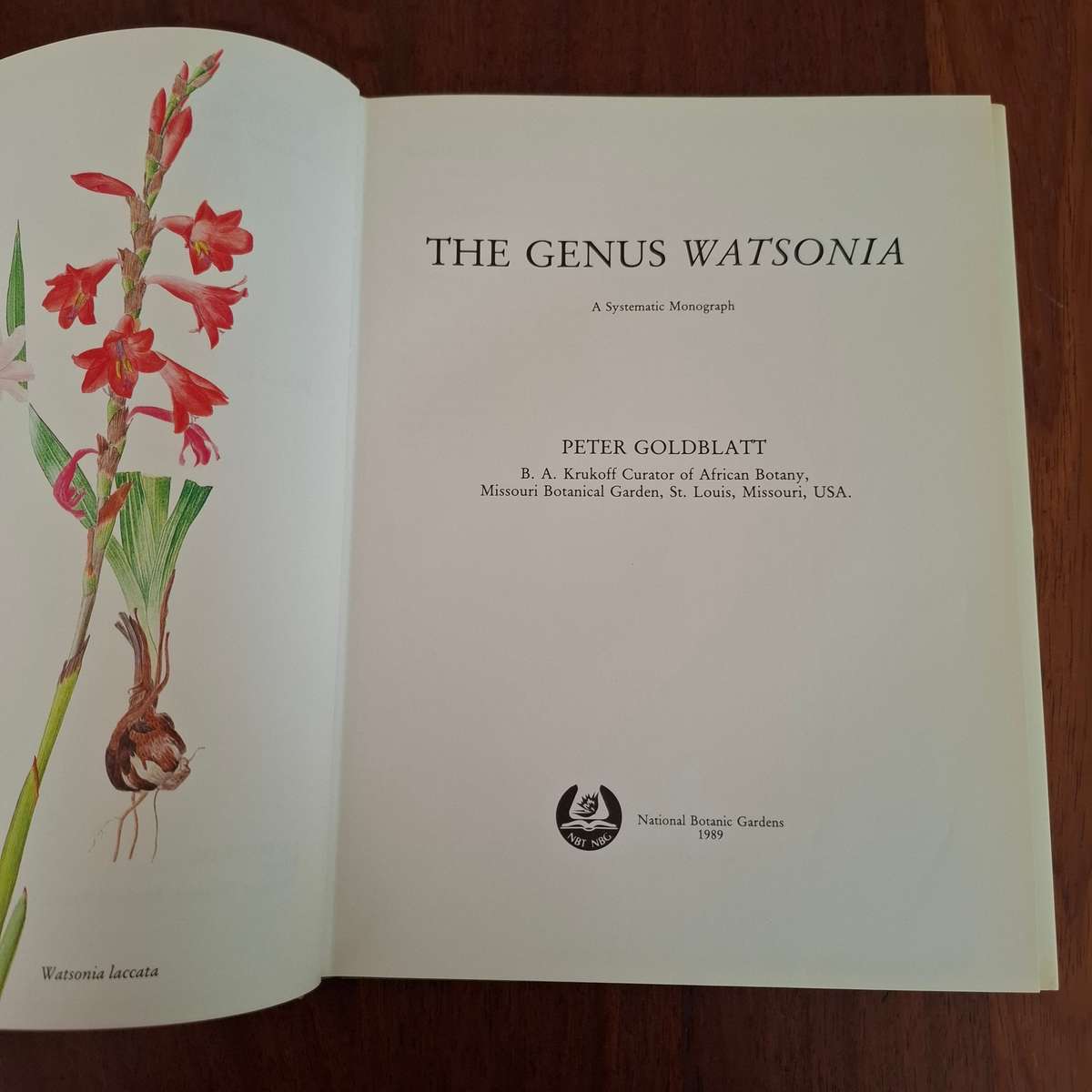 The Genus Watsonia: A Systematic Monograph (Annals of Kirstenbosch Botanic Gardens) Peter Goldblatt