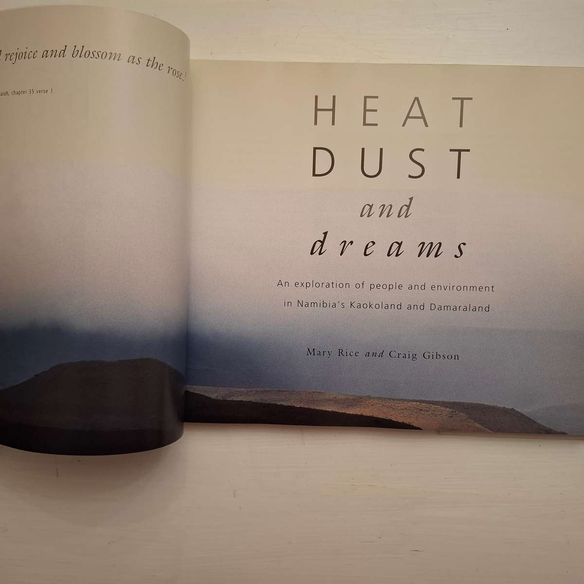 Heat, Dust and Dreams: An Exploration of People and Environment in Namibia's Kaokoland & Damaraland