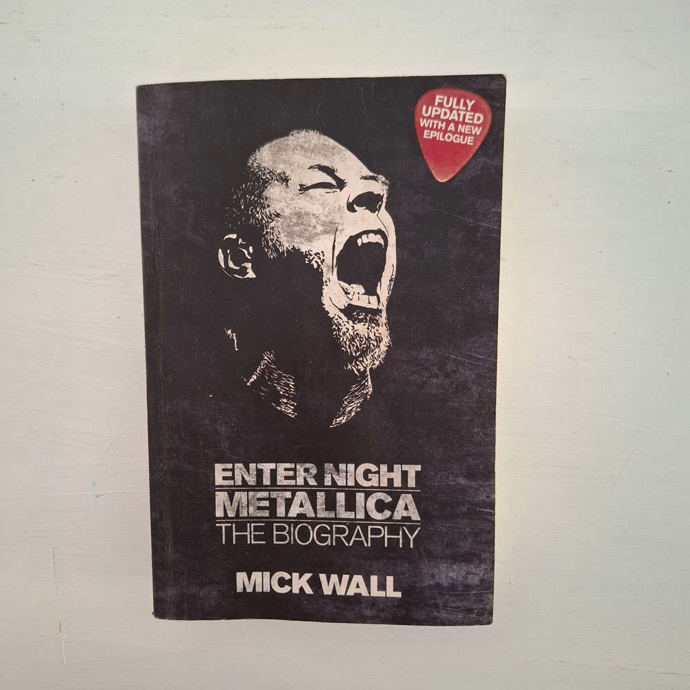 Enter Night: Metallica, the Biography
