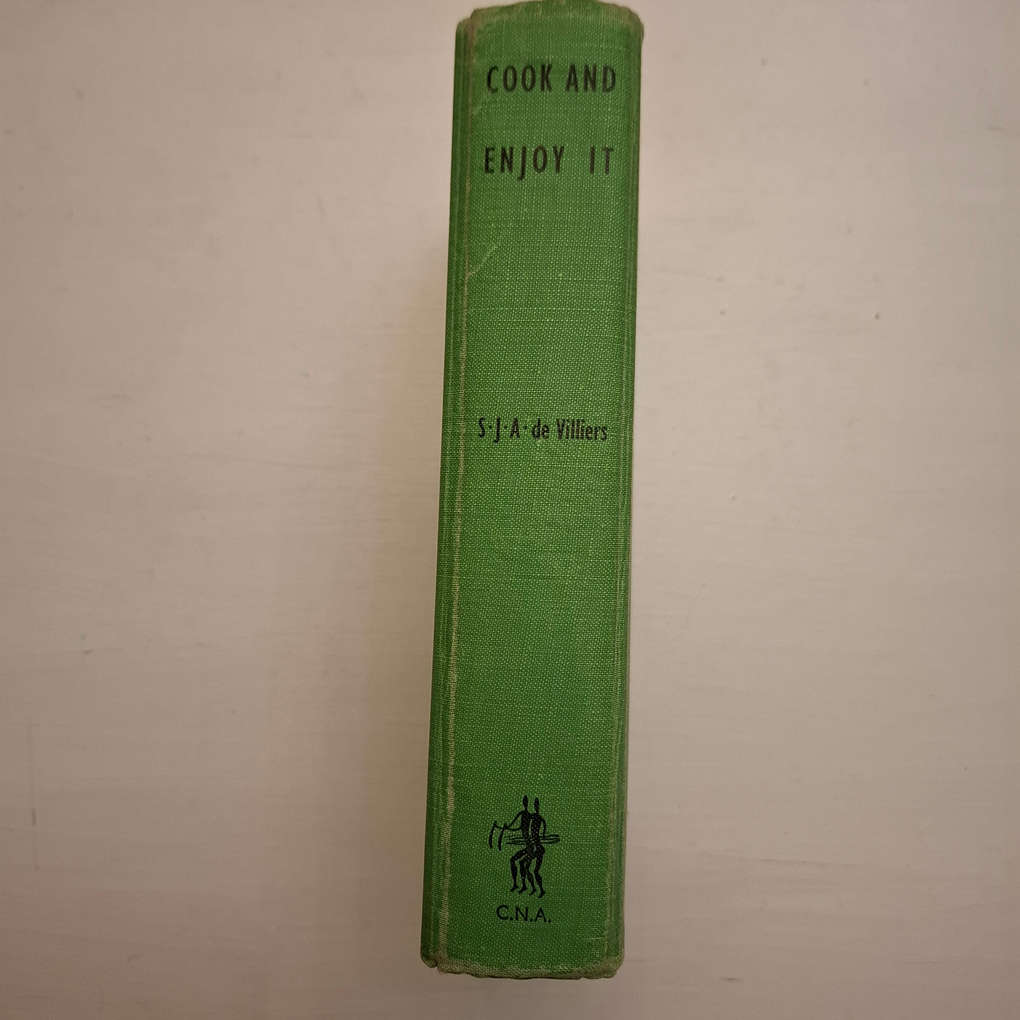 Cook and Enjoy It: South African Cookery Manual (S. J. A. de Villiers)