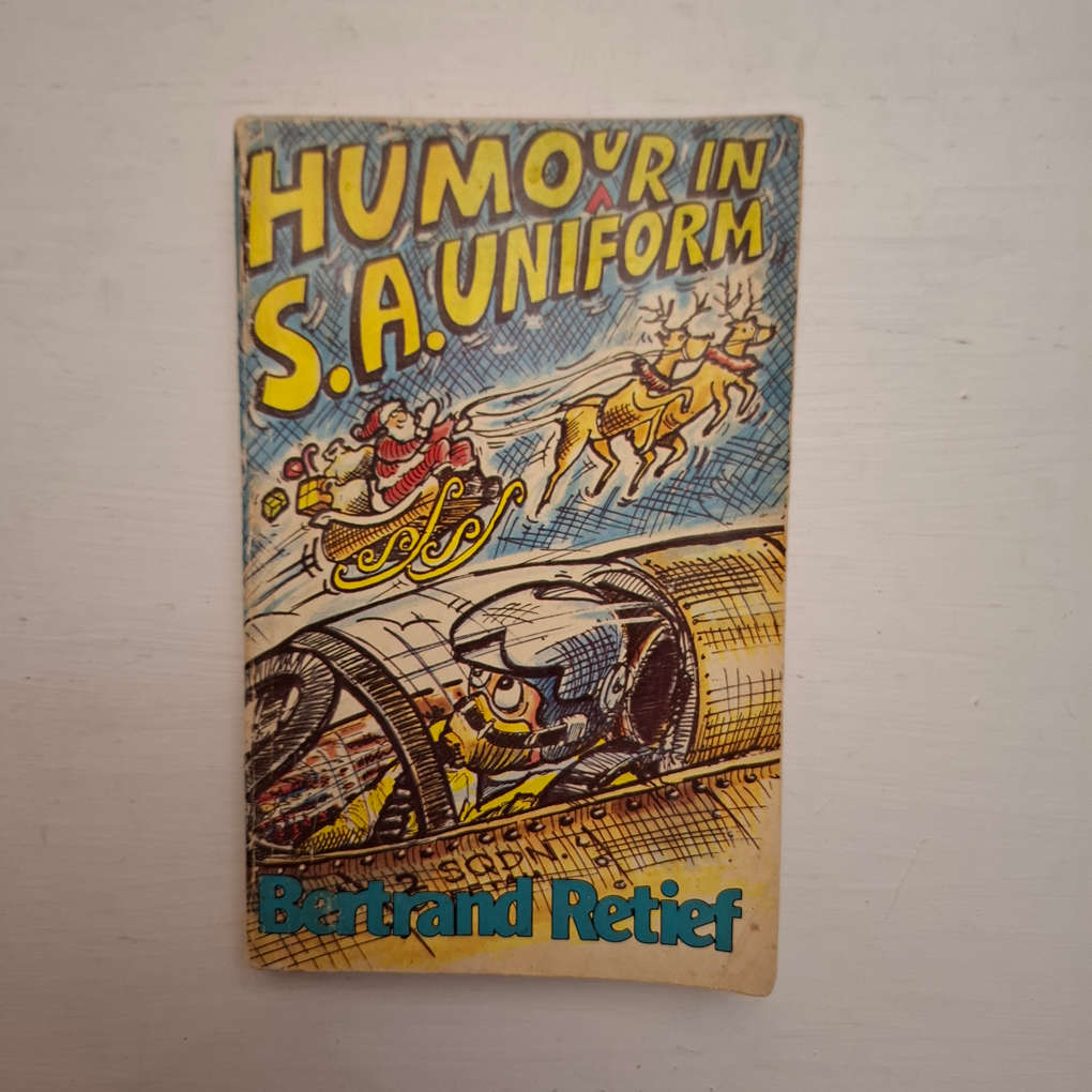 Humour In S. A. Uniform (Bertrand Retief)