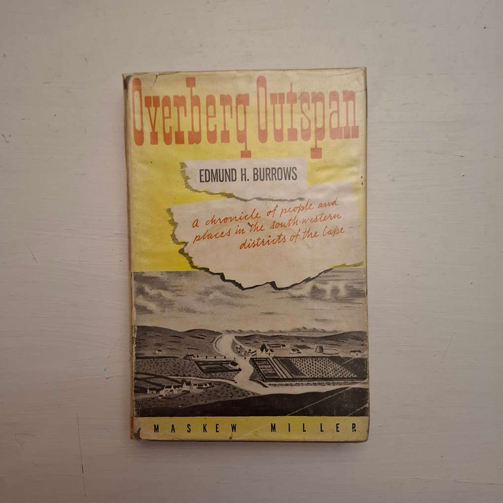 Overberg Outspan - A chronicle of people and places in the south western districts of the Cape