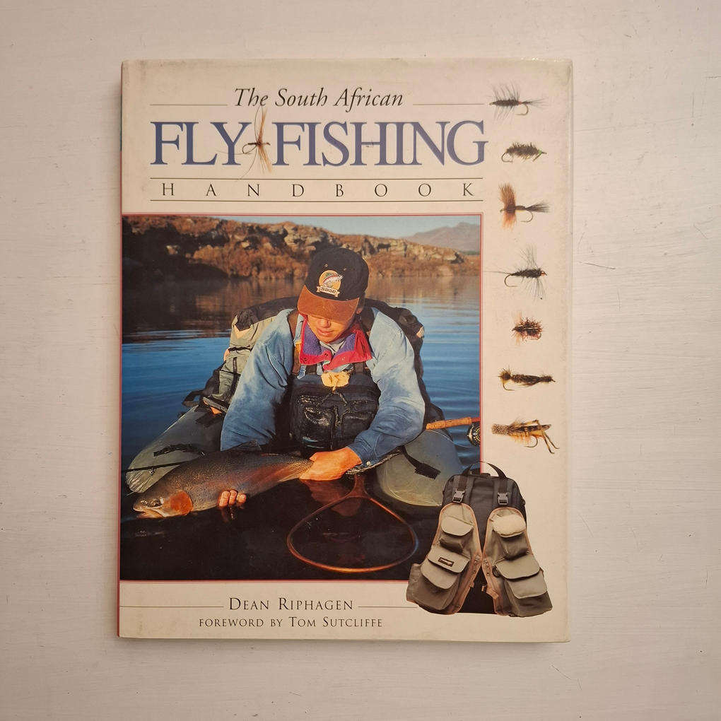 The South African Fly-Fishing Handbook (Dean Riphagen)
