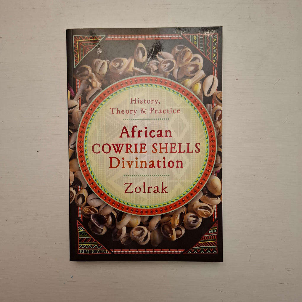 African Cowrie Shells Divination: History, Theory and Practice (Zolrak)