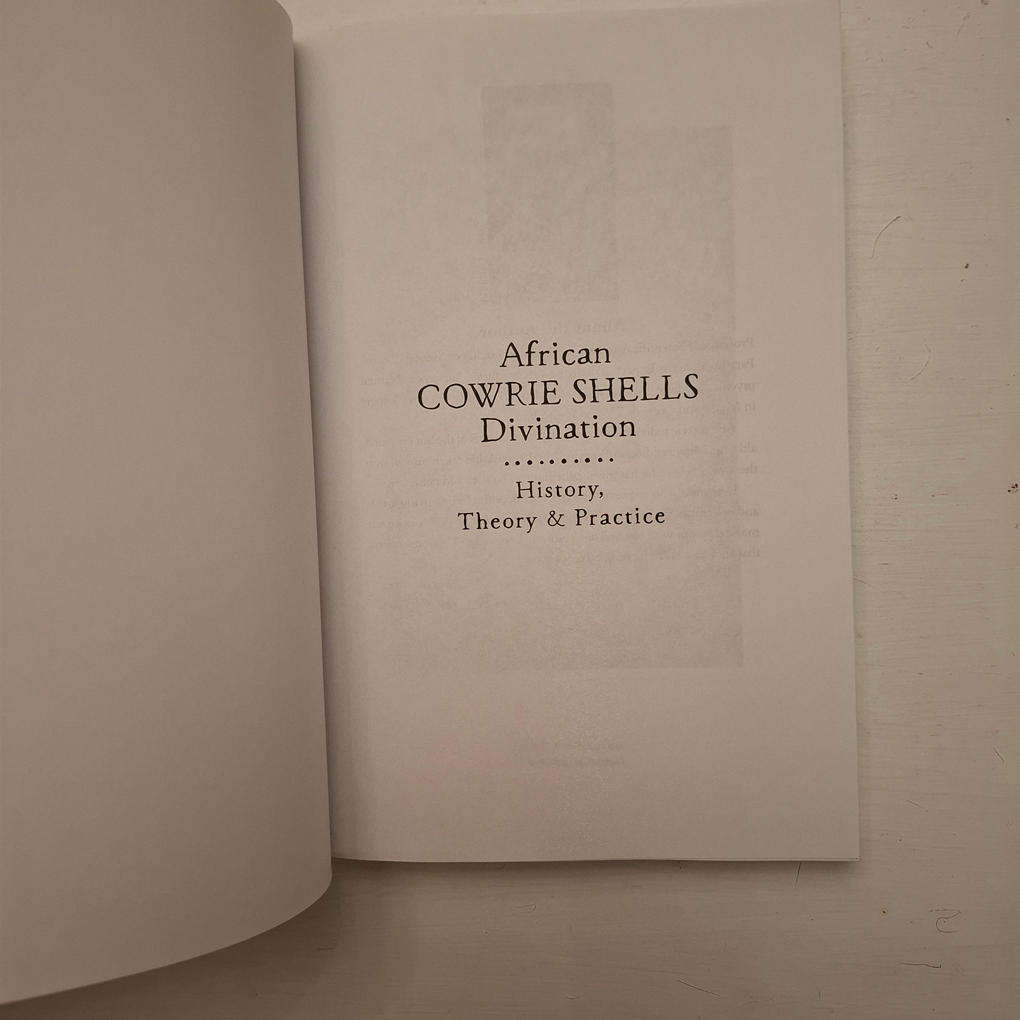 African Cowrie Shells Divination: History, Theory and Practice (Zolrak)