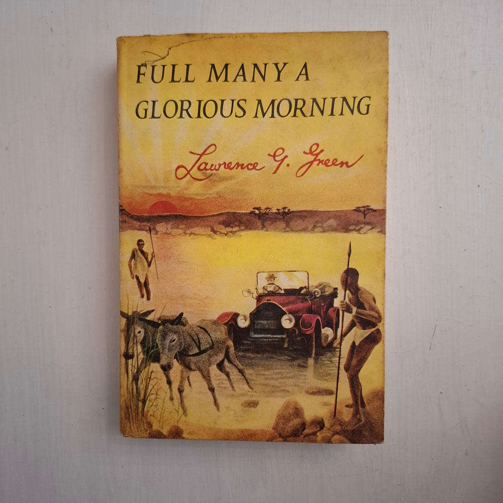 Full Many A Glorious Morning  (Lawrence G. Green)