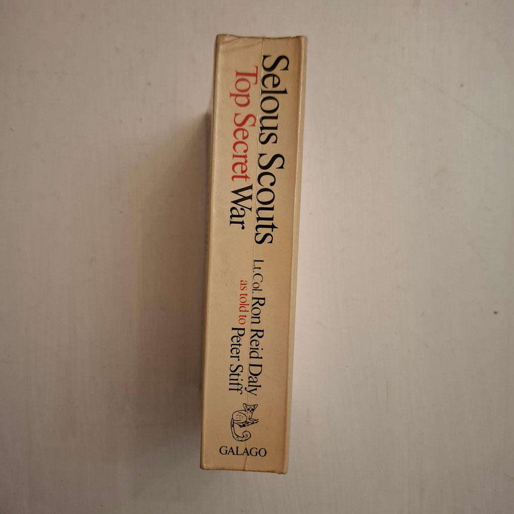 Selous Scouts - Top Secret War (Ron Reid Daly, Peter Stiff)