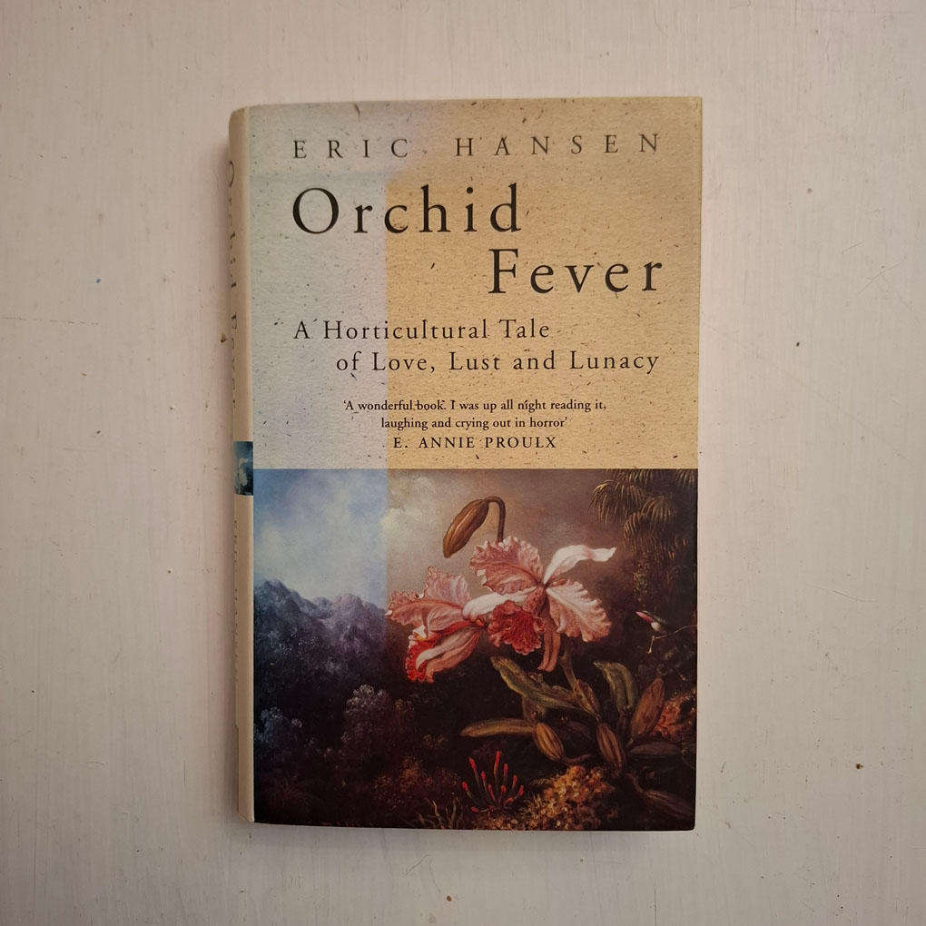 Orchid Fever (Eric Hansen)