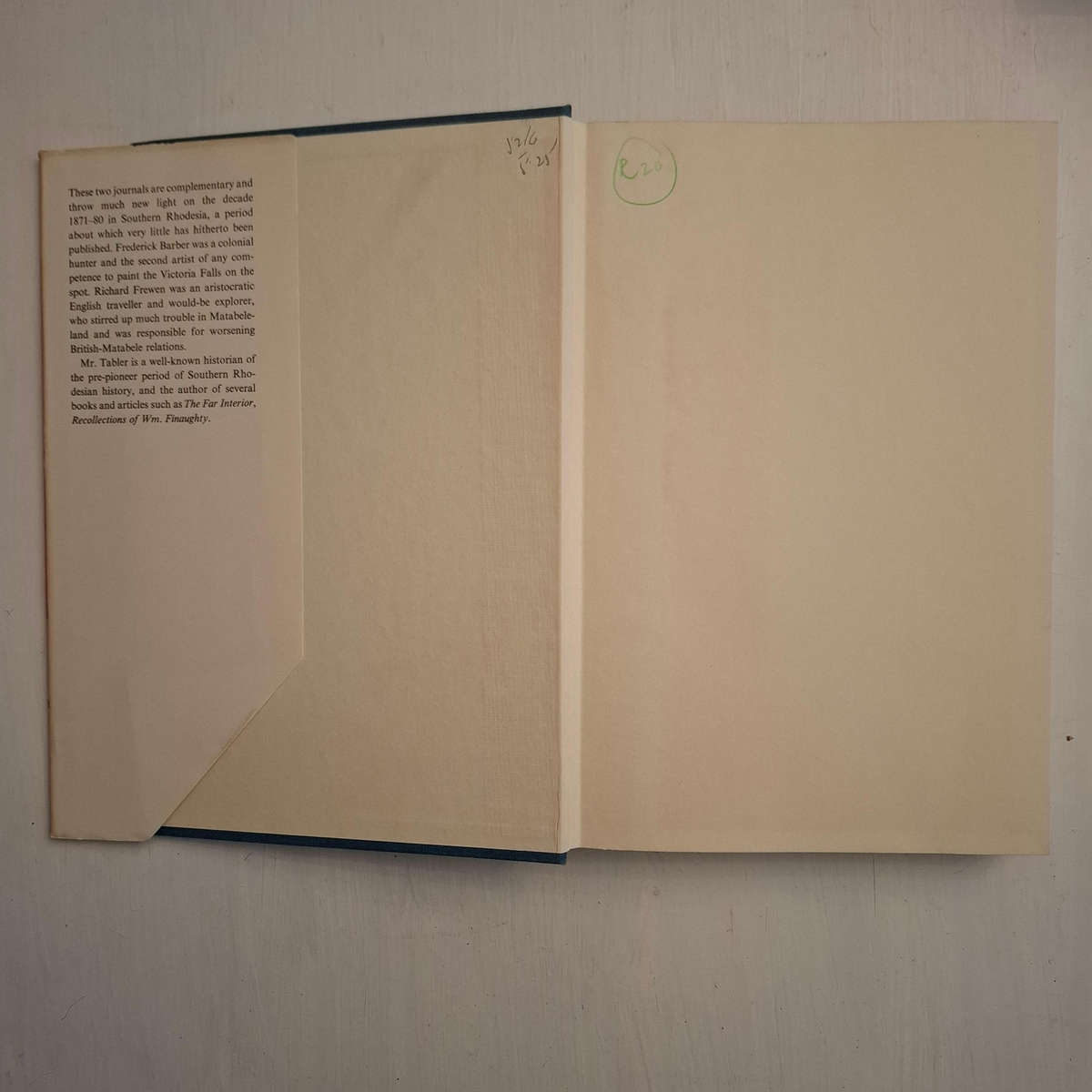 Zambezia and Matabeleland in the Seventies: The Narrative of Frederick Hugh Barber 1875 and 1877-187