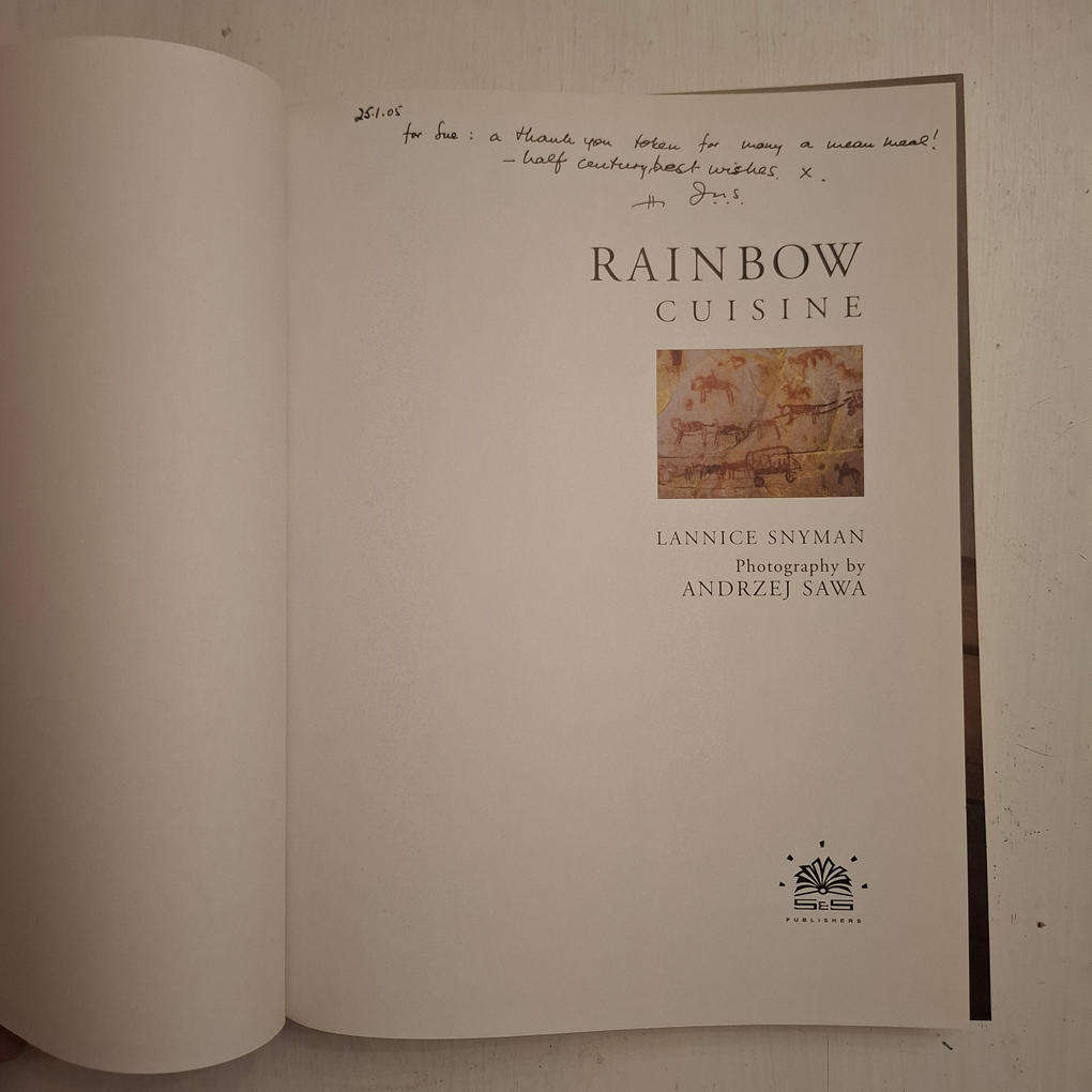 Rainbow Cuisine: a Culinary Journey Through South Africa (Snyman, Lannice , Sawa, Andrzej)
