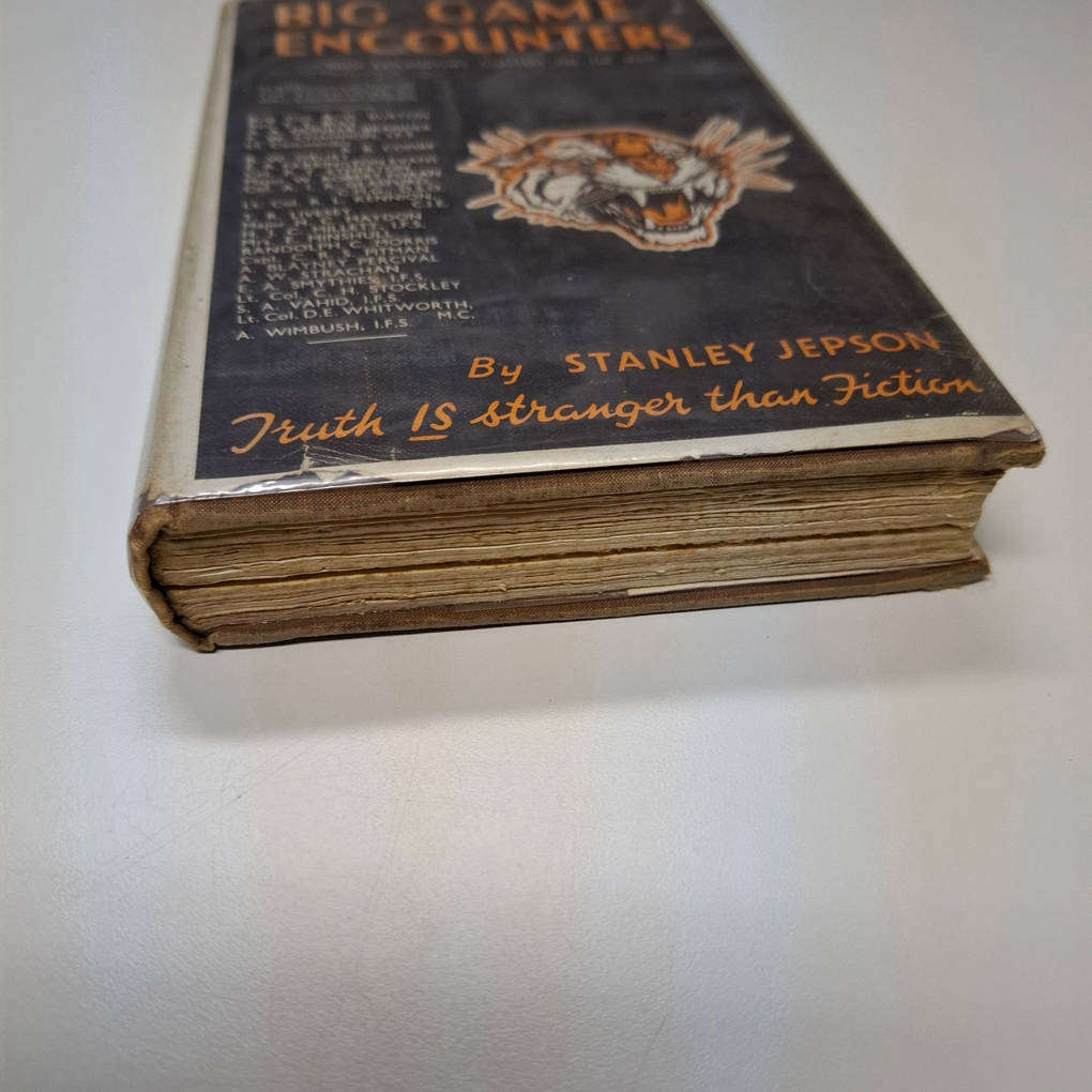 Big Game Encounters. Critical Moments in the Lives of Well-known Shikaris - Stanley Jepson (Ed.)