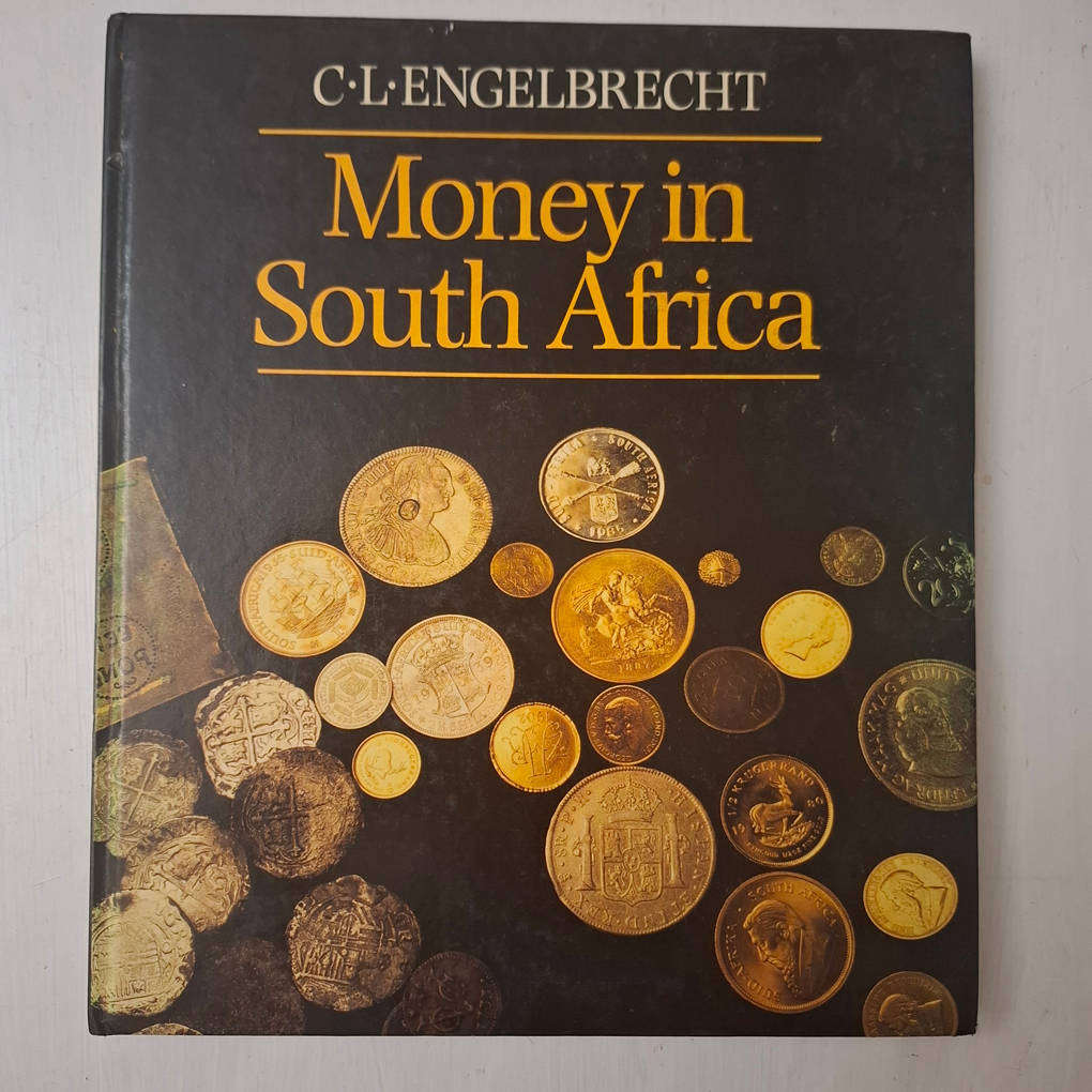 Money in South Africa (C L Engelbrecht)
