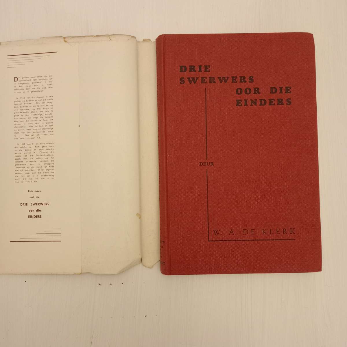 Drie Swerwers Oor Die Einders - W. A. De Klerk