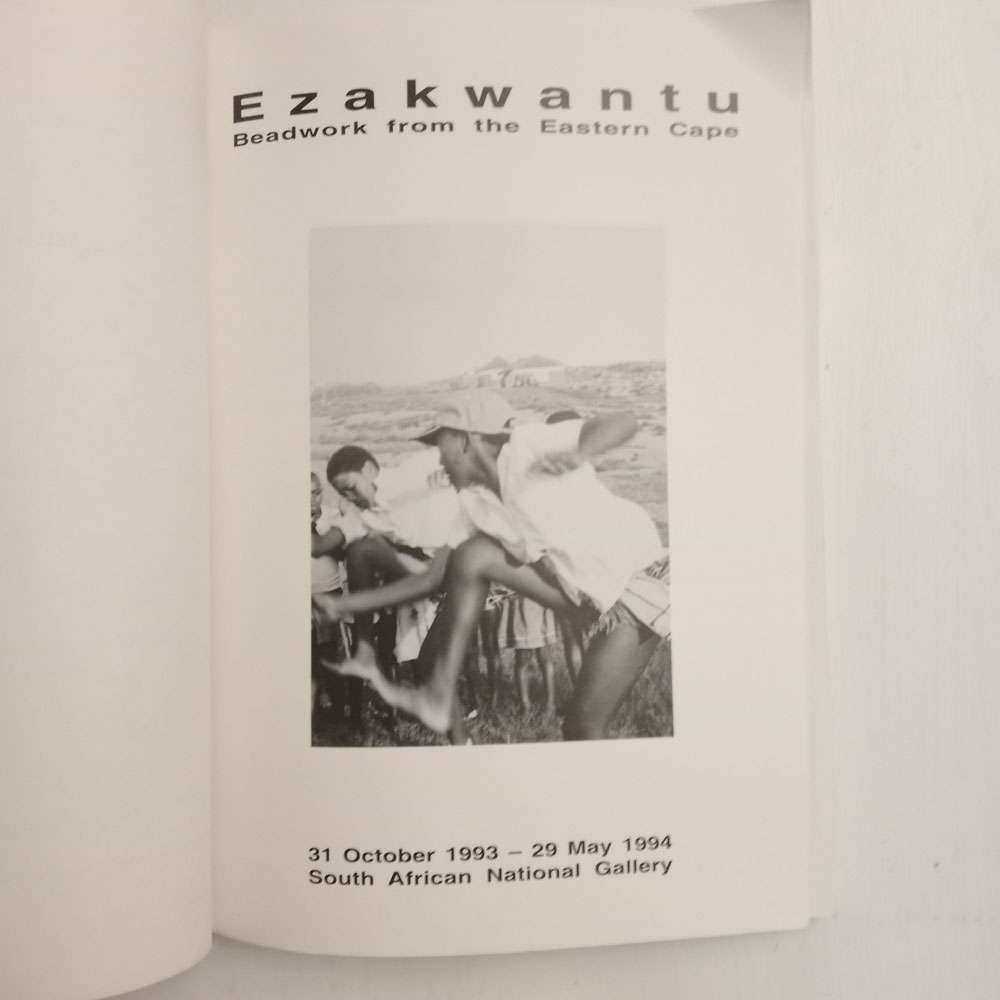 Ezakwantu: Beadwork from the Eastern Cape: 31 Oct 1993-29 May 1994, South African National Gallery
