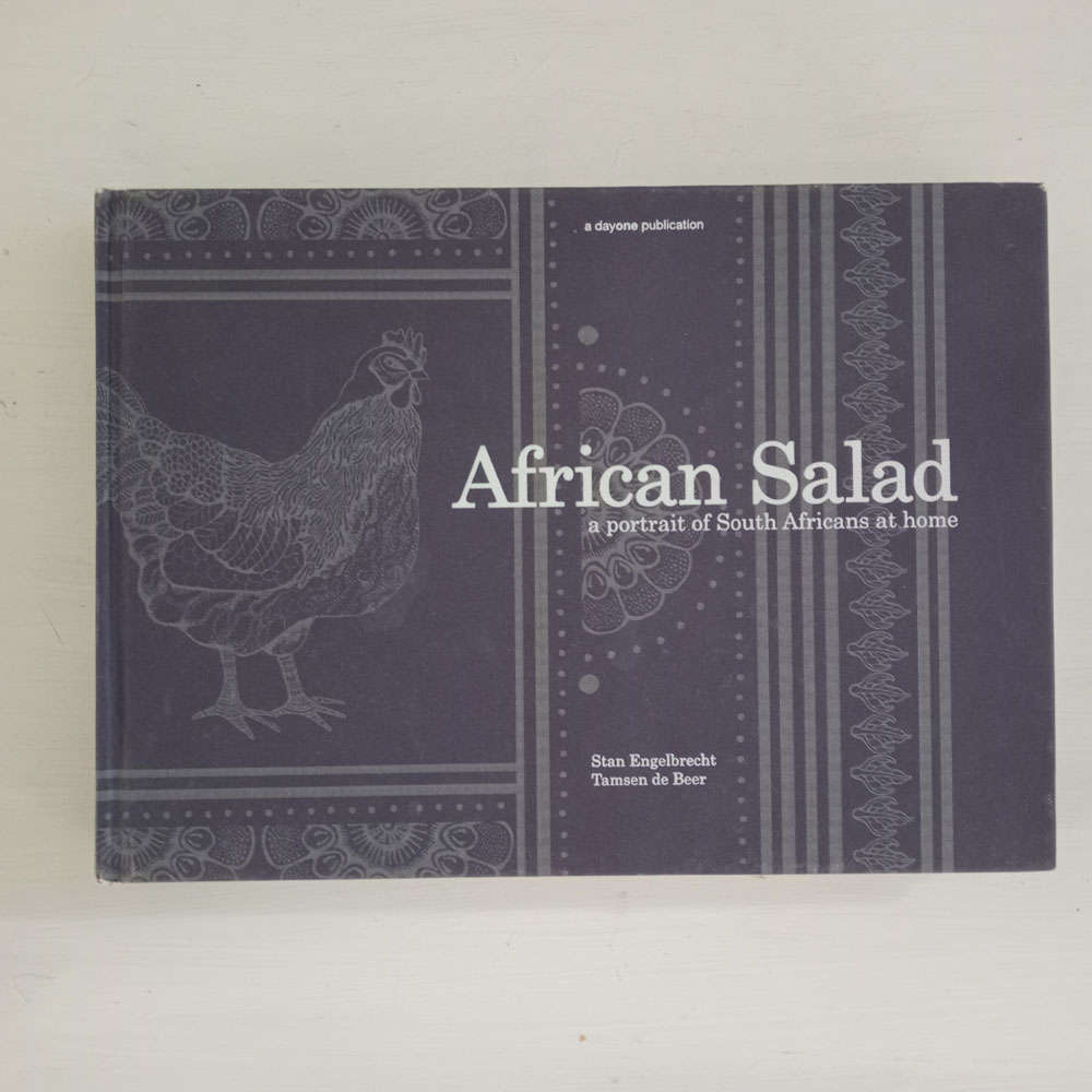 African Salad: A Portrait of South Africans at Home (Engelbrecht, Stan, de Beer, Tamsen)