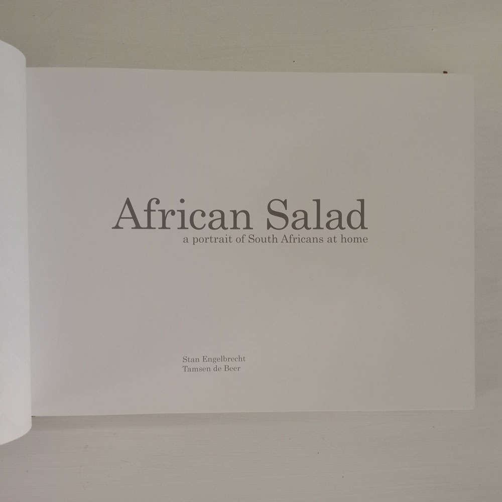 African Salad: A Portrait of South Africans at Home (Engelbrecht, Stan, de Beer, Tamsen)