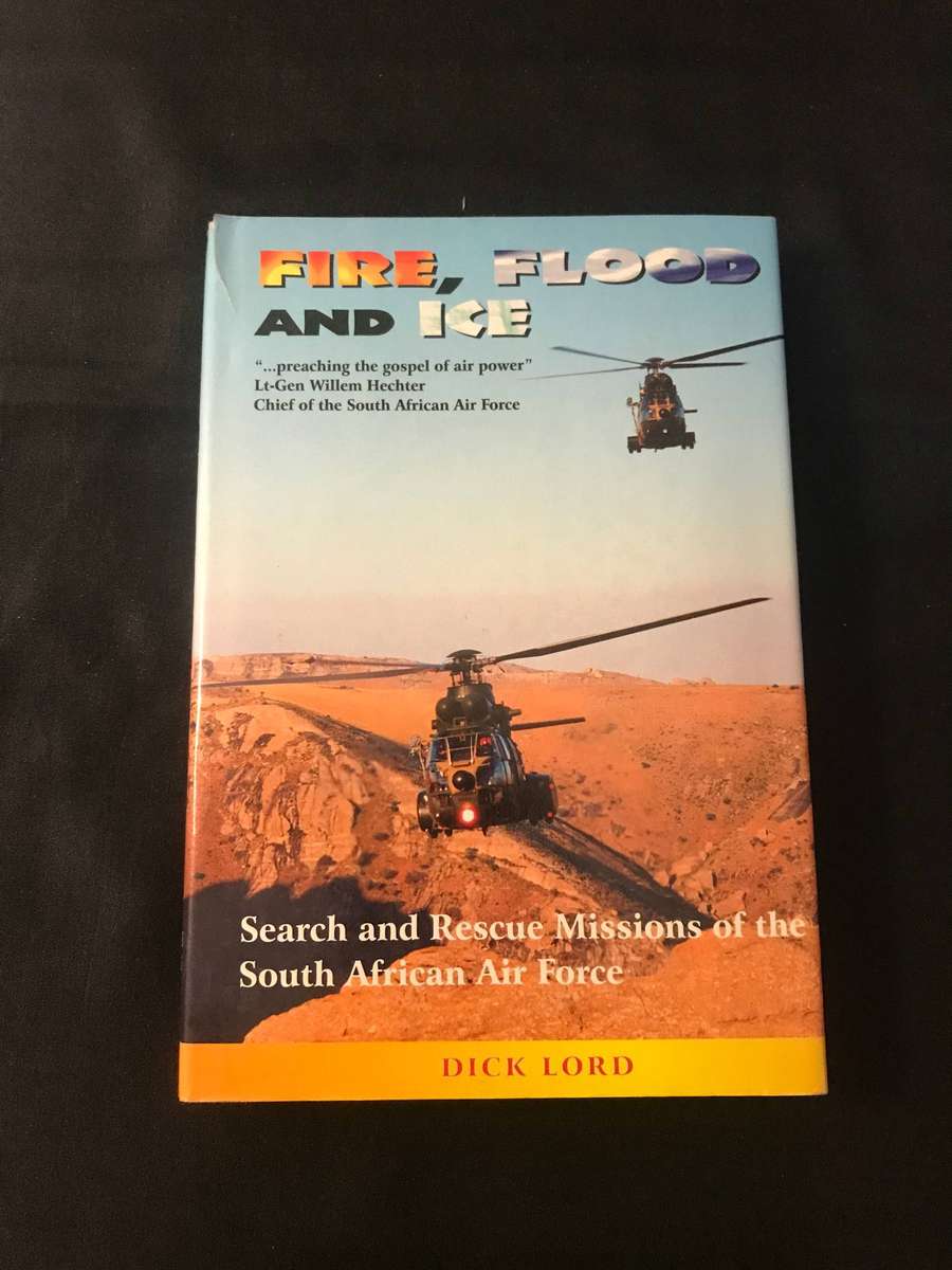Fire, Flood and Ice. Dick Lord