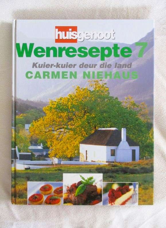 Huisgenoot Wenresepte 7 - Kuier-kuier deur die land - Carmen Niehaus