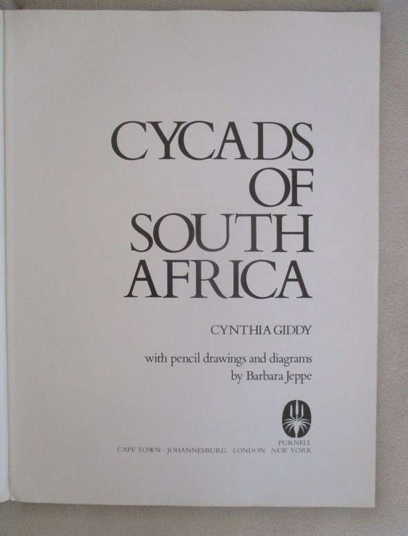 Cycads of South Africa by Cynthia Giddy - 1974 first edition hard cover