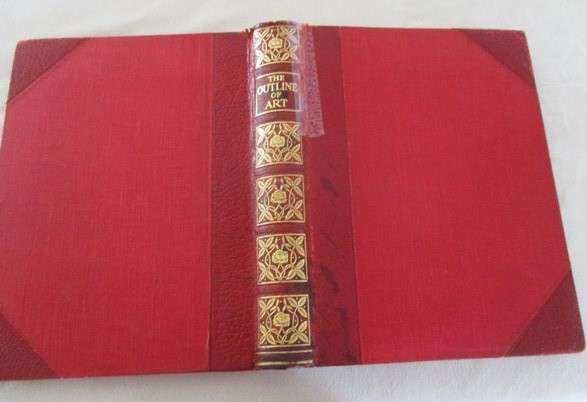 Beautiful, well illustrated old book - The Outline of Art