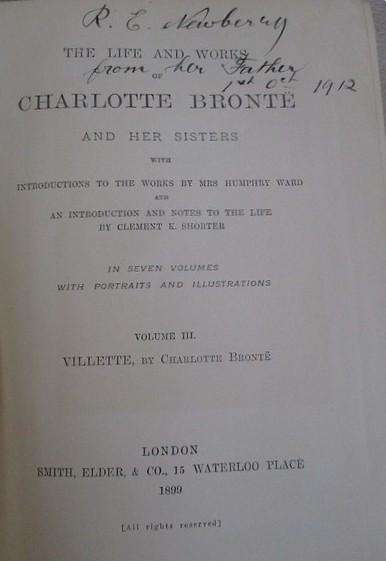 1899 - Vilette by Chartlotte Bronte (vol. 3 of The Life & Works of Charlotte Bronte and her sisters)
