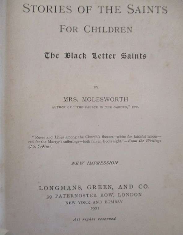 1901 - Stories of the Saints for Children by Mrs Molesworth - 124 years old