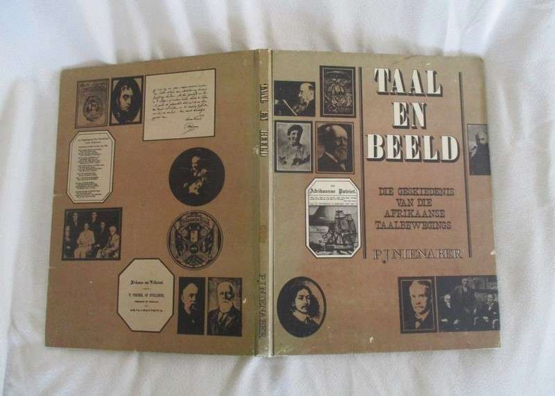 Taal en Beeld - Die geskiedenis van die Afrikaanse Taalbeveging - P.J. Nienaber