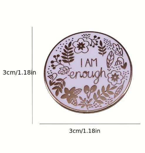 Enamel pin - I am enough