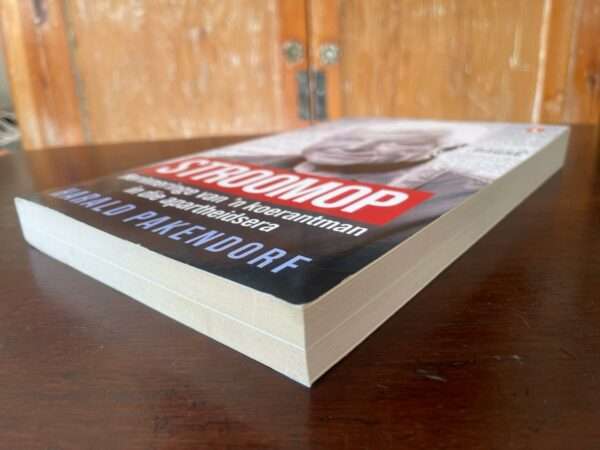 STROOMOP, Herinneringe van n koerantman in die apartheidsera  Harald Pakendorf