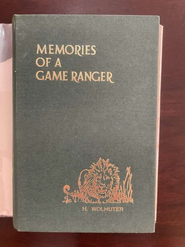 Memories of a Game Ranger  Harry Wolhuter