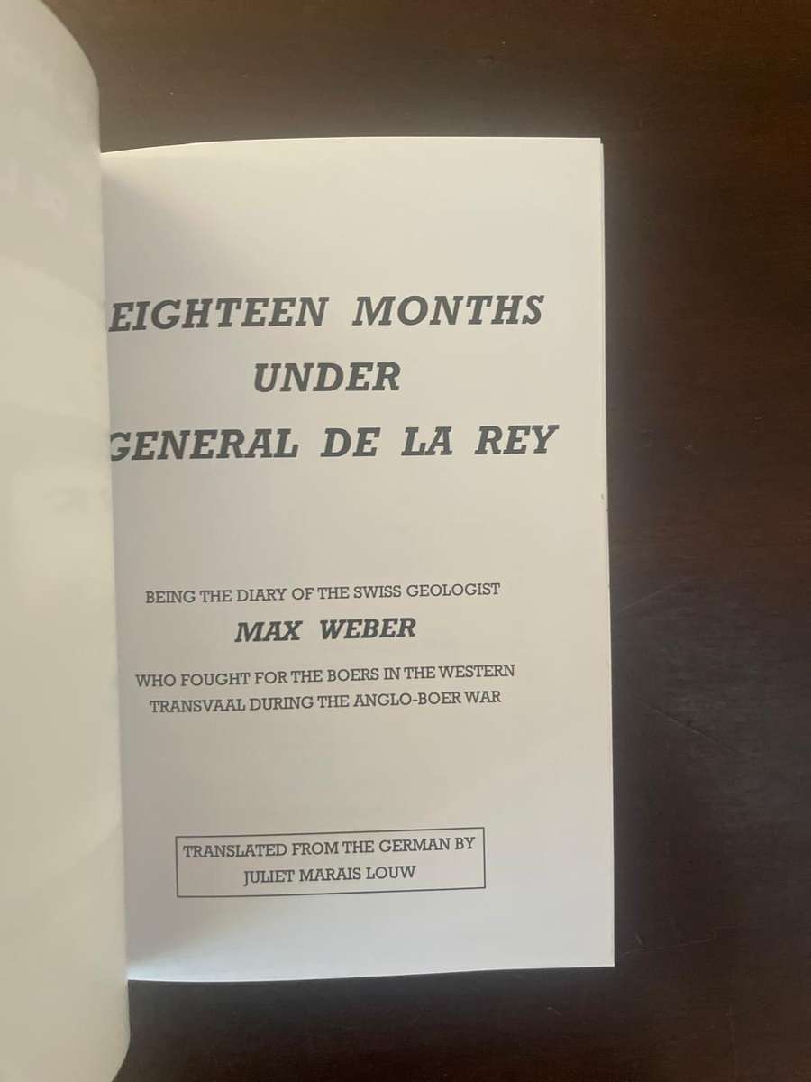 EIGHTEEN MONTHS UNDER GENERAL DE LA REY-Max Weber