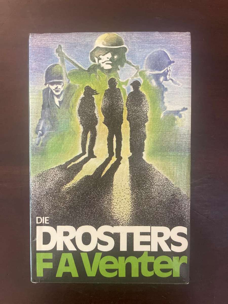 DIE DROSTERS -  F.A. Venter