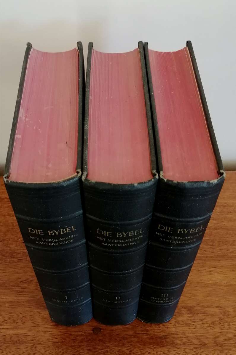 Die Bybel met Verklarende Aantekeninge  Volledig in Deel 1 , 2 en 3