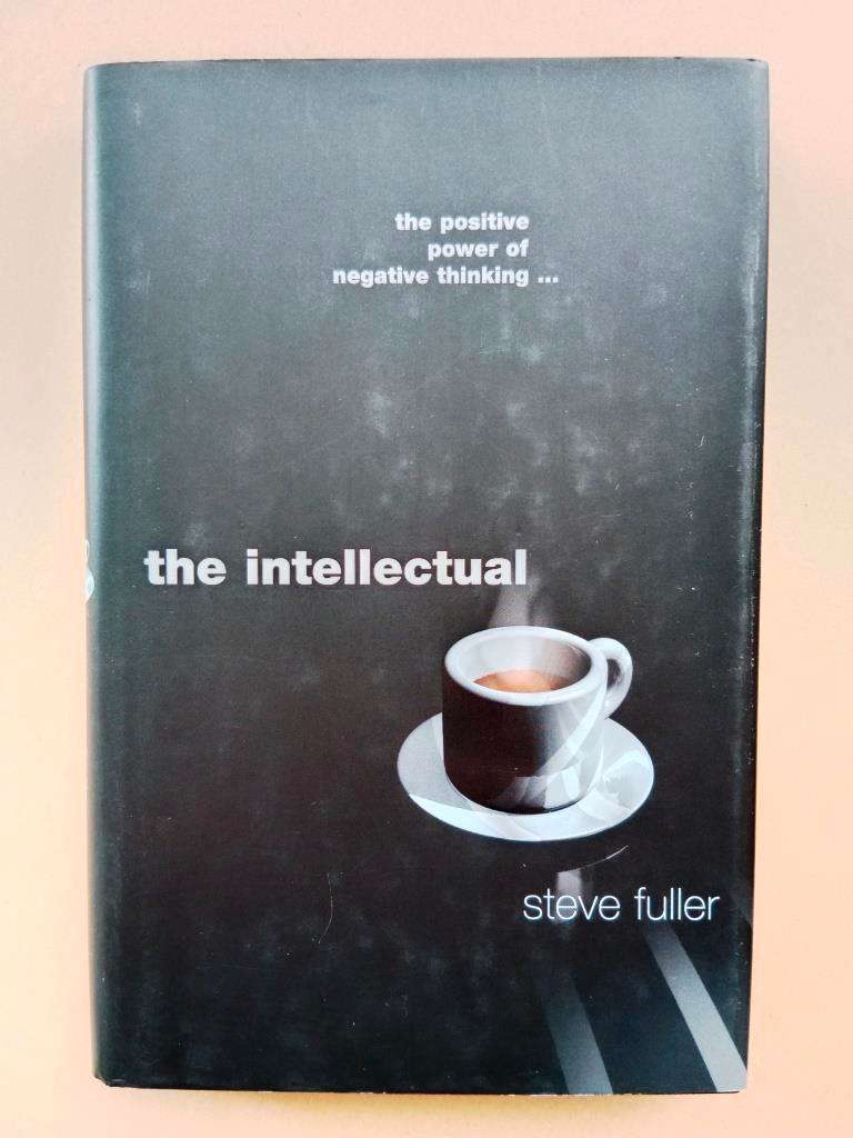 The Intellectual, Steve Fuller