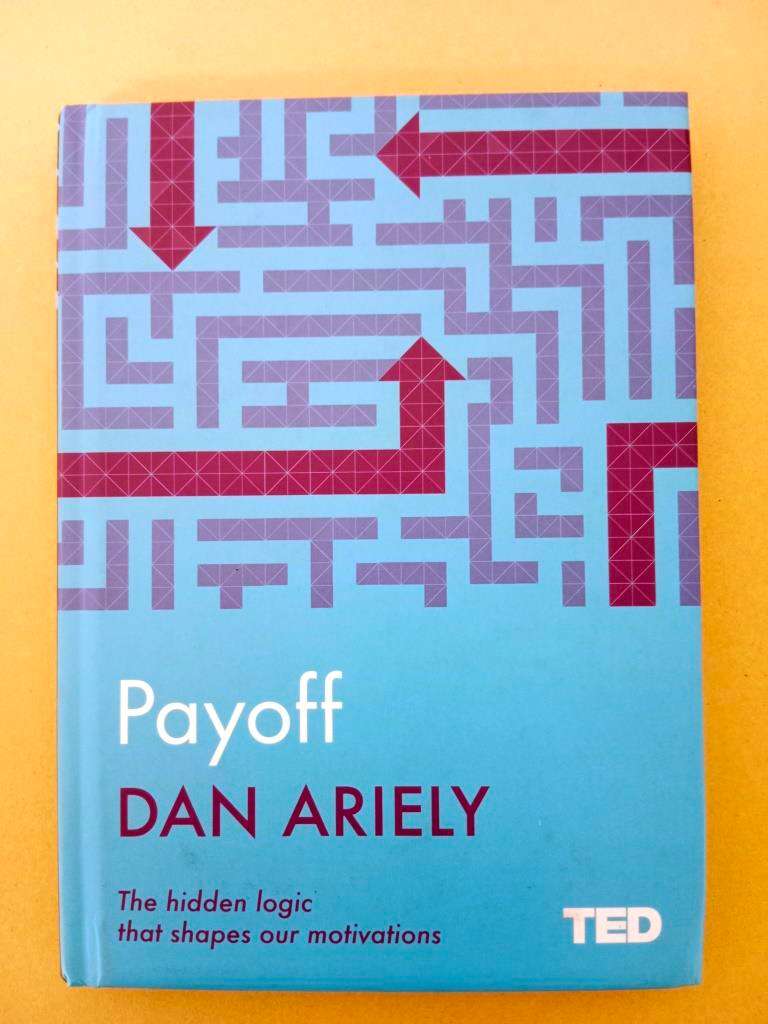 Payoff, Dan Ariely