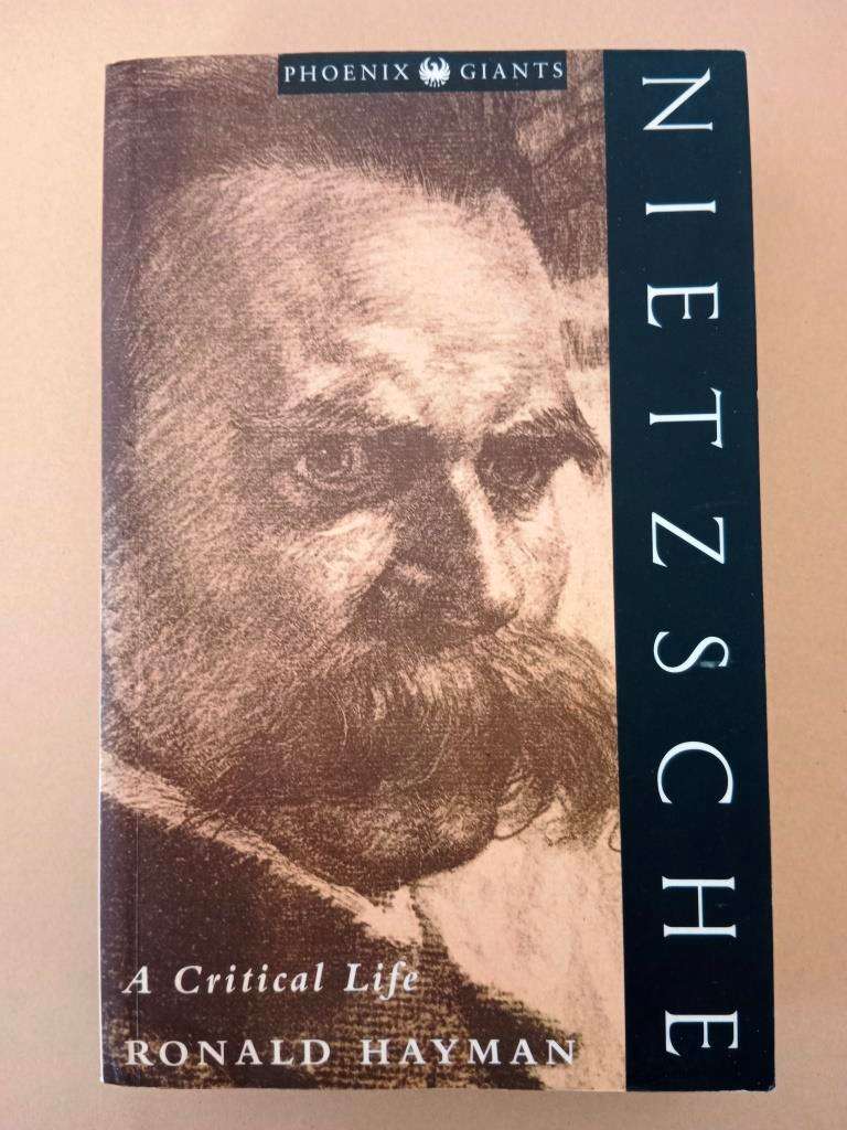Nietzsche, Ronald Hayman