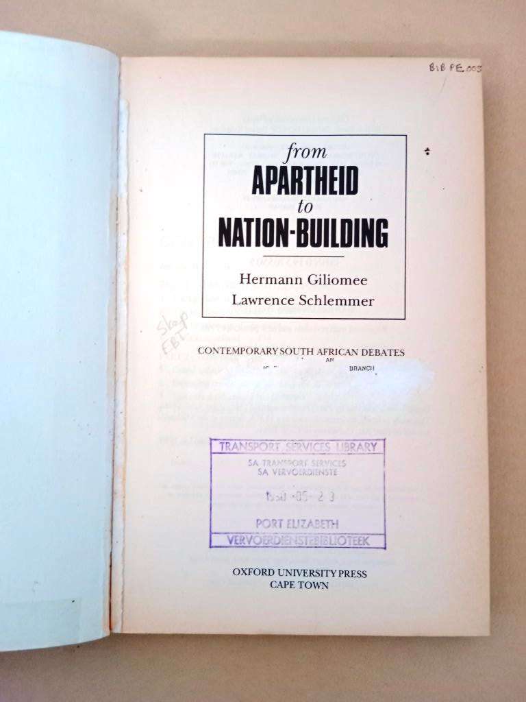 From Apartheid to Nation Building, Hermann Giliomee and Lawrence Schlemmer
