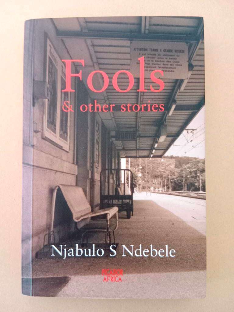 Fools and Other Stories, Njabulo S. Ndebele