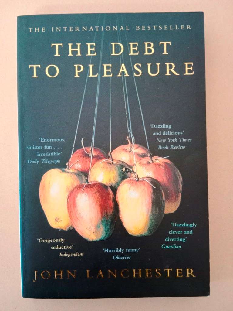 The Debt to Pleasure, John Lanchester