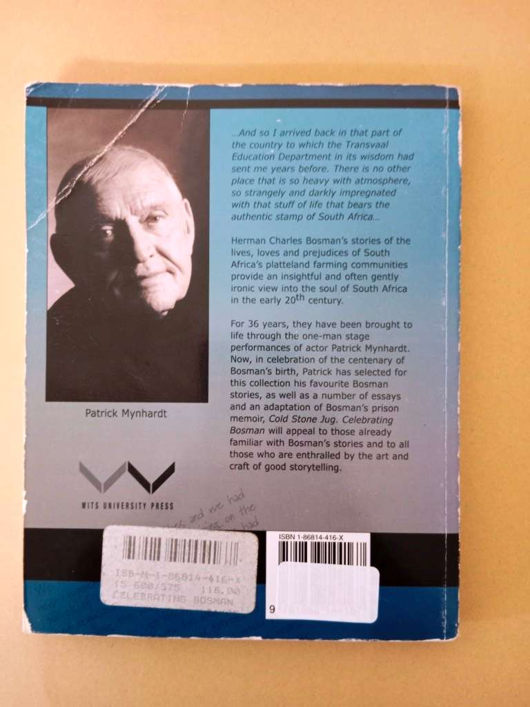 Celebrating Bosman - A Centenary Selection of Herman Charles Bosman's Stories