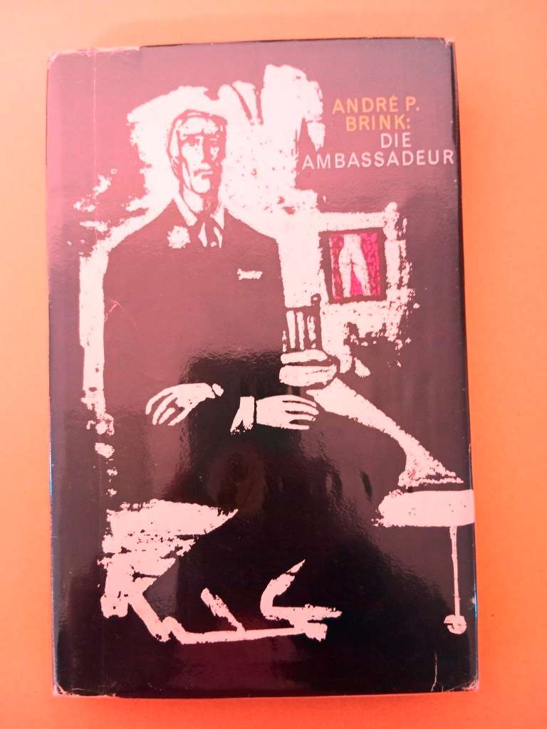 Die Ambassadeur, André P. Brink