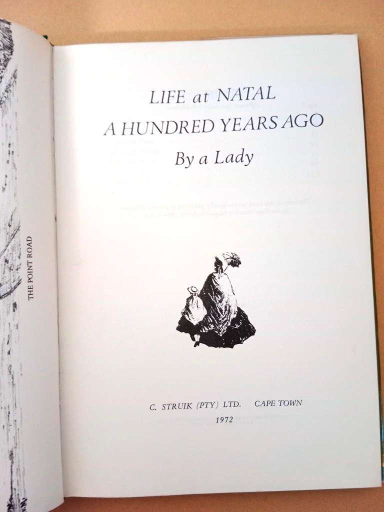 Life at Natal a Hundred Years Ago, by a Lady