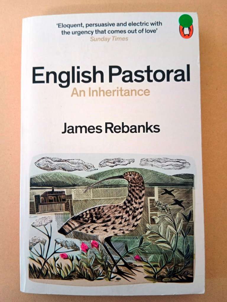 English Pastoral - An Inheritance, James Rebanks
