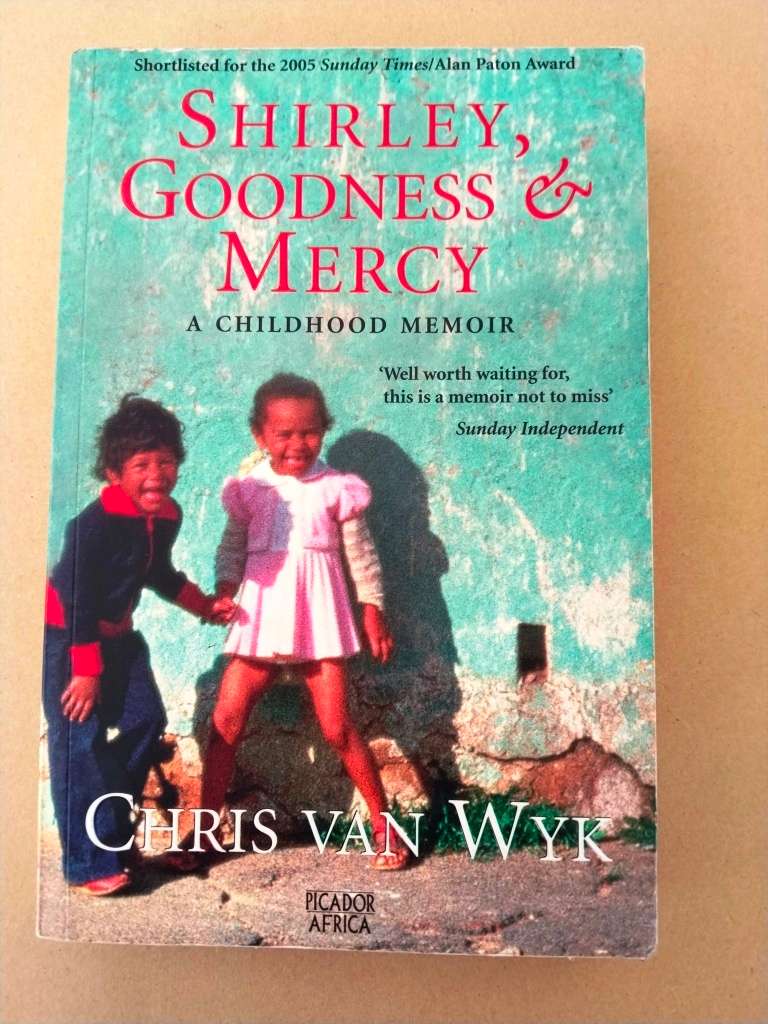 Shirley, Goodness and Mercy, Chris van Wyk