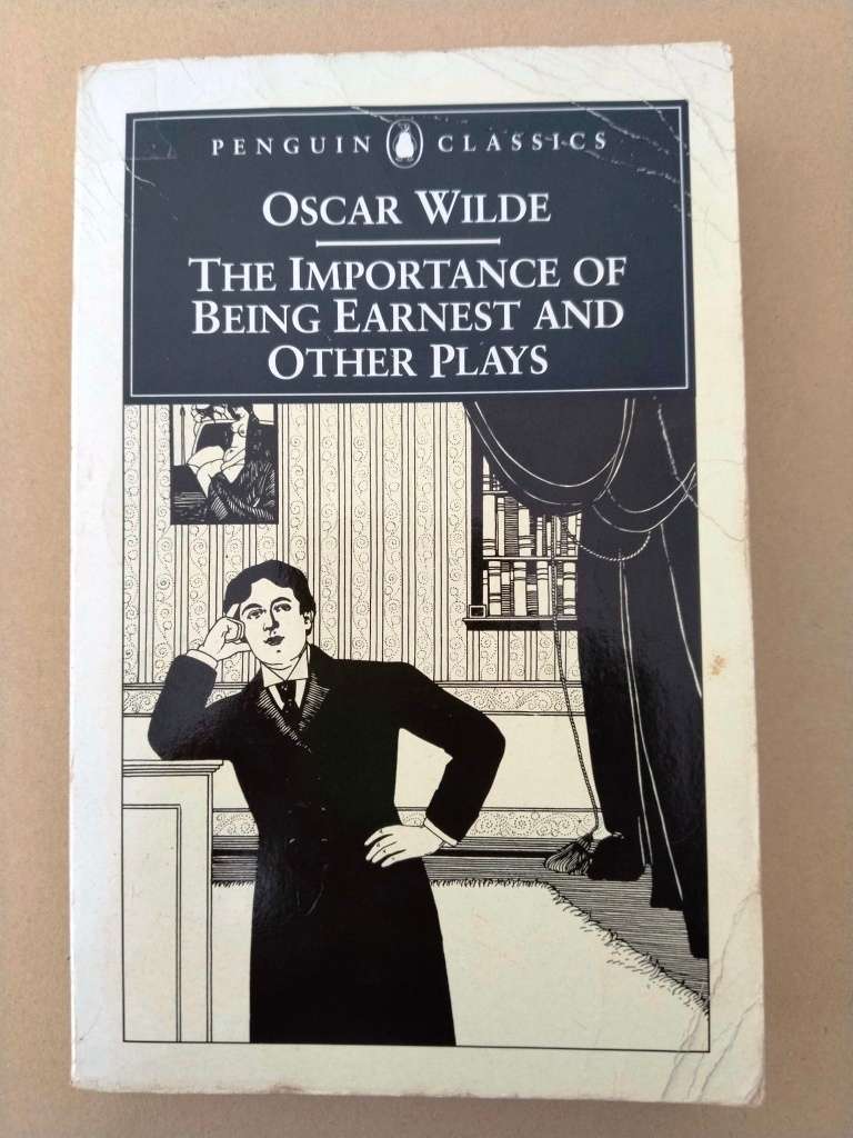 The Importance of Being Earnest and other Plays, Oscar Wilde