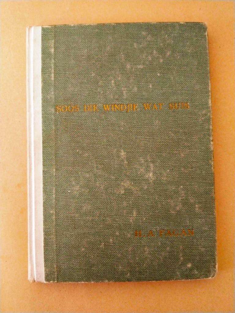'Soos die windjie wat suis' en ander gedigte, H.A. Fagan