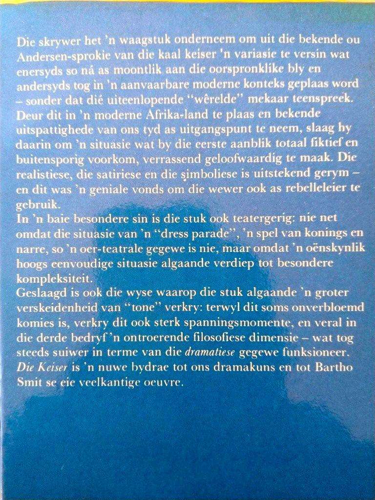 Die Keiser, Bartho Smit ['n toneelstuk]