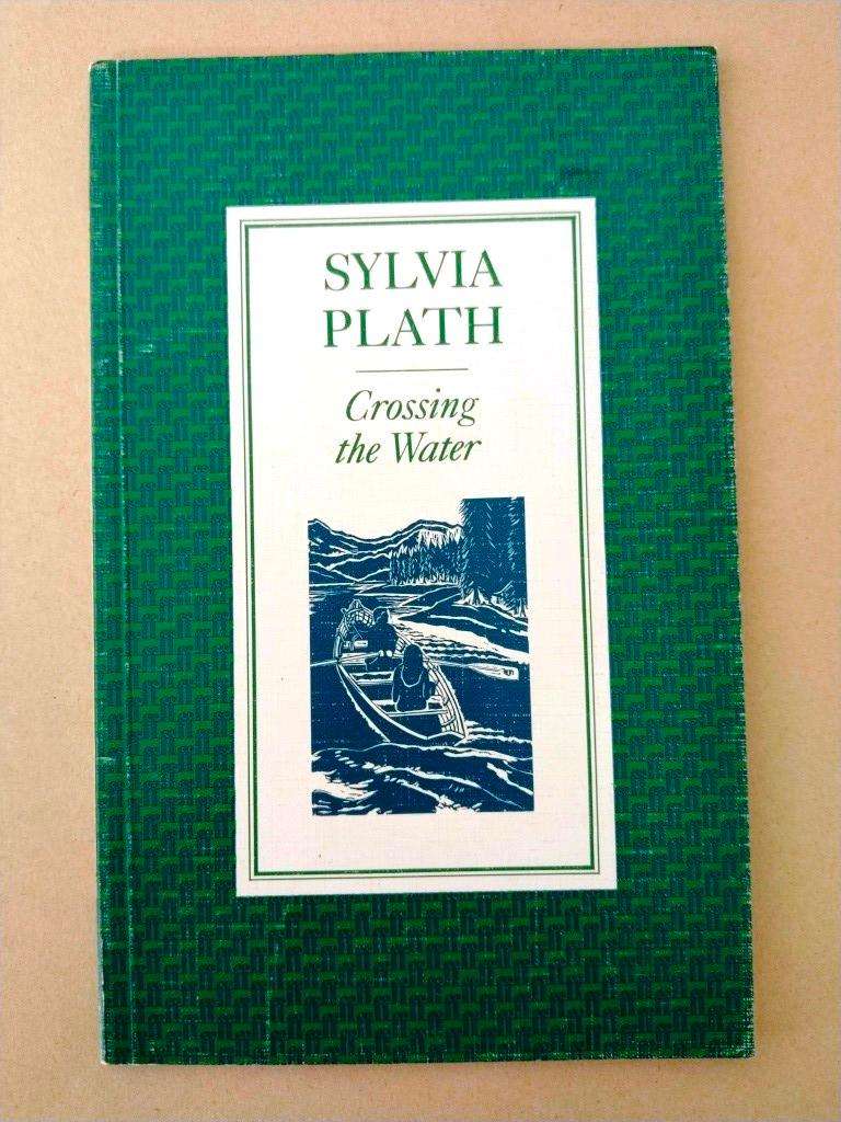 Crossing the Water, Sylvia Plath