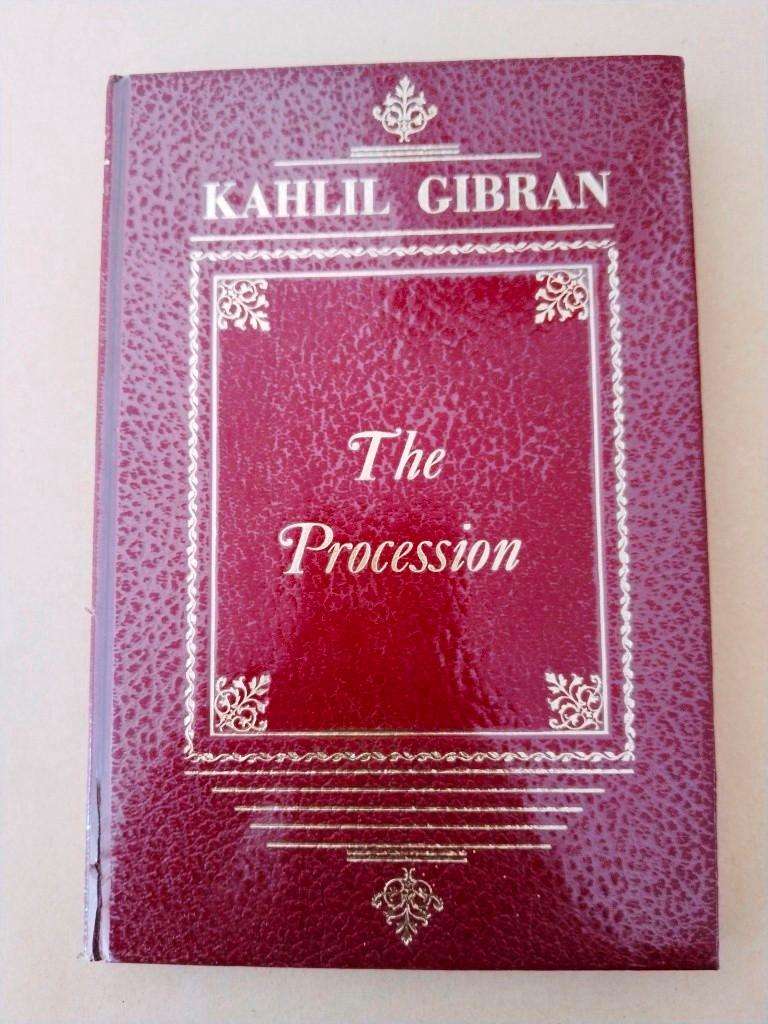 The Procession, Kahlil Gibran